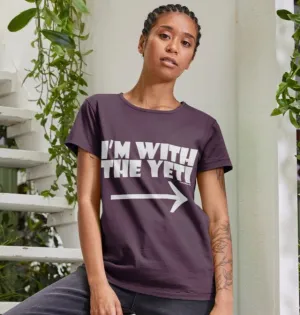 Women's I'm With The Yeti Organic Tee